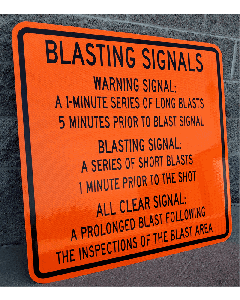 BLASTING SIGNALS SIGN: 36" x 36" (Reflective)