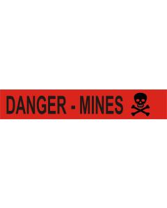 MINE TAPE: DANGER - MINES